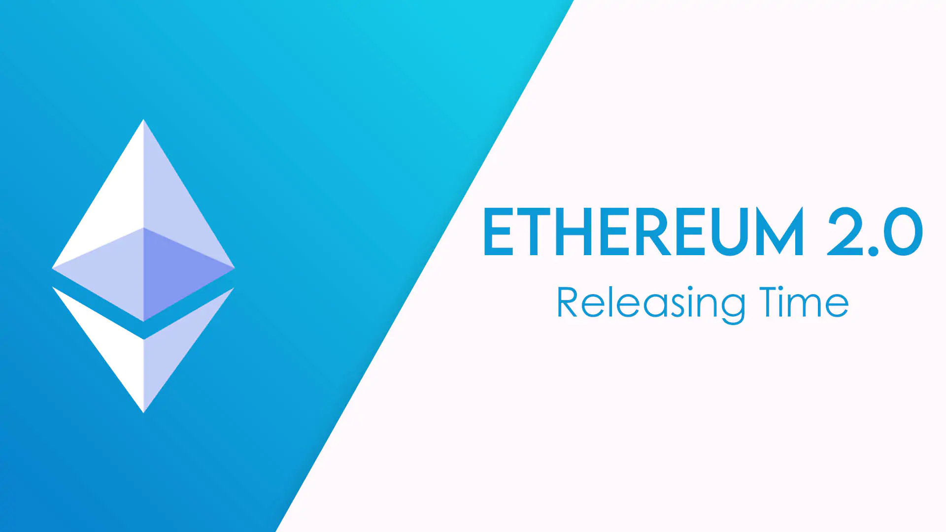 When is Ethereum 2.0 Releasing Time?